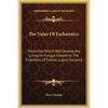 The Value Of Escharotics: Medicines Which Will Destroy Any Living Or Fungus Growth In The Treatment Of Cancer, Lupus, Sarcoma - Hardcover