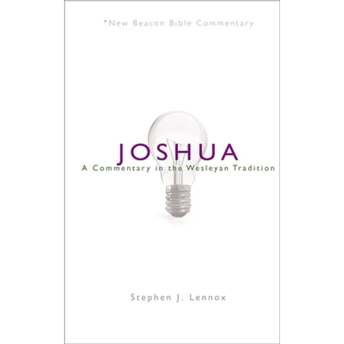 Nbbc, Joshua: A Commentary in the Wesleyan Tradition - Paperback