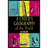 A Child's Geography of the World - Paperback