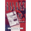 Silent Heroes: Downed Airmen and the French Underground - Paperback