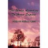 The World According To Homo Sapiens: (Or Why We Humans Experience The World The Way We Do) - Paperback