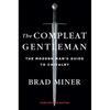 The Compleat Gentleman: The Modern Man's Guide to Chivalry - Hardcover