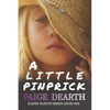 A Little Pinprick - Paperback