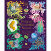 Weird and Wonderful Nature: Tales of More Than 100 Unique Animals, Plants, and Phenomena - Hardcover