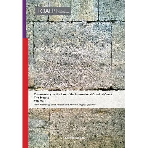 Commentary on the Law of the International Criminal Court, The Statute: Volume 1 - Hardcover