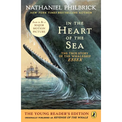 In the Heart of the Sea (Young Readers Edition): The True Story of the Whaleship Essex - Paperback