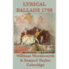 Lyrical Ballads 1798: The Foundational 1798 Collection of English Romantic Poetry - Hardcover