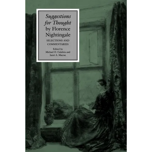 Suggestions for Thought by Florence Nightingale: Selections and Commentaries - Paperback