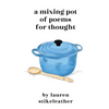 A Mixing Pot of Poems for Thought - Paperback