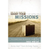 How to Get Ready for Short-Term Missions: The Ultimate Guide for Sponsors, Parents, and Those Who Go! - Paperback