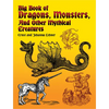 Big Book of Dragons, Monsters, and Other Mythical Creatures - Paperback