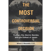 The Most Controversial Decision - Paperback