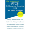 FTCE Guidance and Counseling PK-12 - Test Taking Strategies: FTCE 018 Exam - Free Online Tutoring - New 2020 Edition - The latest strategies to pass y - Paperback