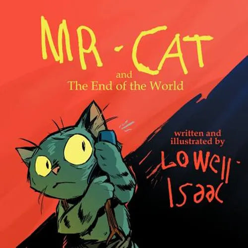 MR. CAT and The End of the World - Paperback
