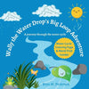 Wally The Water Drop's Big Loop Adventure - Paperback