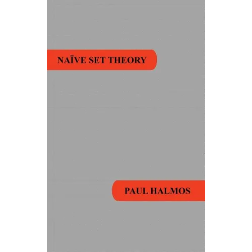 Naive Set Theory - Hardcover
