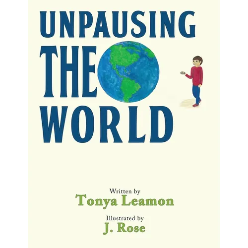 Unpausing the World - Paperback