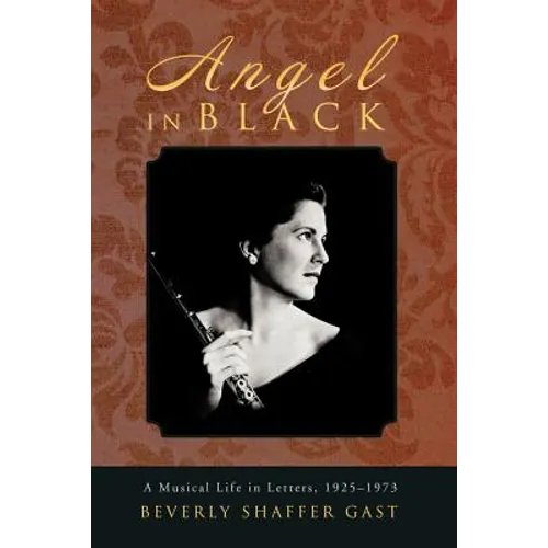 Angel in Black: A Musical Life in Letters, 1925-1973 - Paperback