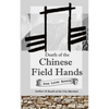 Death of the Chinese Field Hands - Paperback