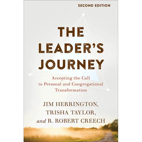 The Leader's Journey: Accepting the Call to Personal and Congregational Transformation - Paperback
