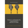 Today's Struggles, Tomorrow's Revolutions: Afro-Caribbean Liberatory Thought - Paperback