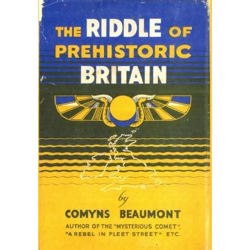 THE RIDDLE OF PREHISTORIC BRITAIN Hardback - Hardcover