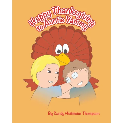 Happy Thanksgiving to Auntie Yammy - Paperback