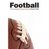 Football: An Encyclopedia of Popular Culture - Paperback