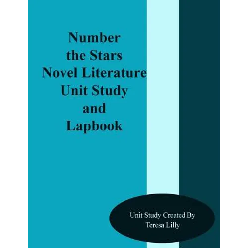 Number the Stars Novel Literature Unit Study and Lapbook - Paperback