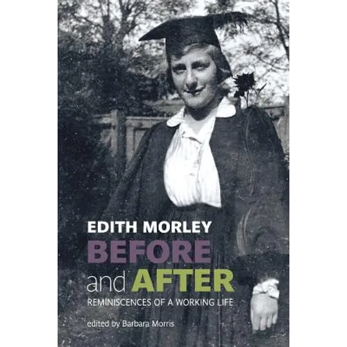 Before and After: Reminiscences of a Working Life - Paperback