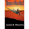 Memoirs of World War II: The True Stories of a Canadian Fighter Pilot - Paperback