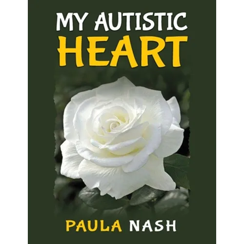 My Autistic Heart - Paperback