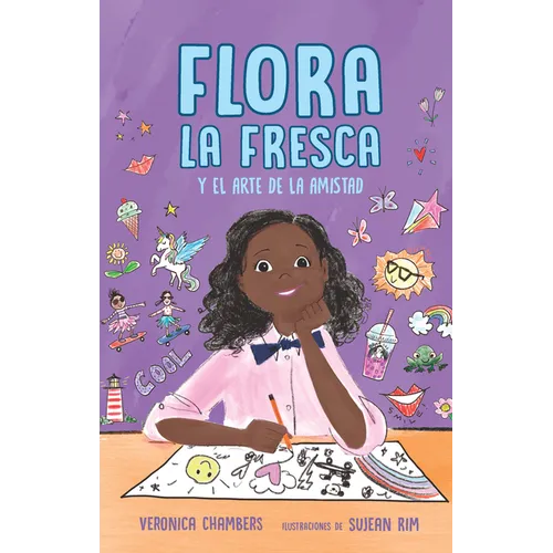 Flora La Fresca Y El Arte de la Amistad / Flora La Fresca & the Art of Friendship - Paperback
