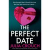 The Perfect Date: A totally addictive psychological thriller with a heart-stopping twist - Paperback