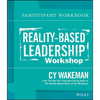 Reality-Based Leadership Participant Workbook - Paperback