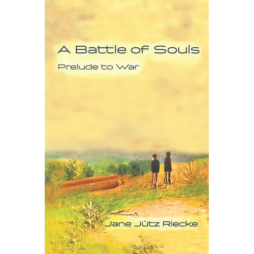 A Battle of Souls: Prelude to War - Paperback