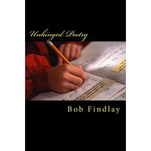 Unhinged Poetry - Paperback