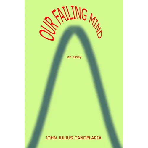 Our Failing Mind - Paperback