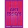 Art Essays: A Collection - Paperback