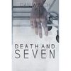 Death and Seven - Paperback