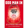 Odd Man in: Hockey's Emergency Goalies and the Wildest One-Day Job in Sports - Paperback