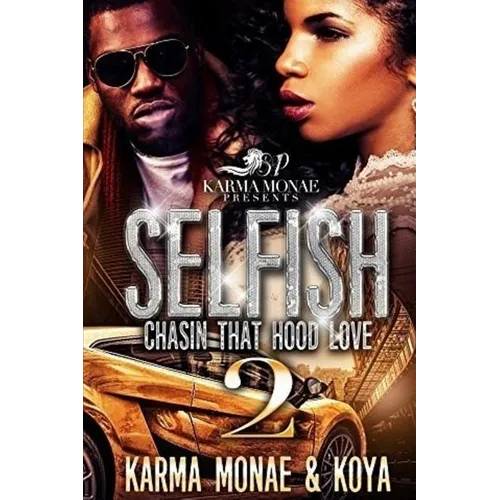 Selfish 2: Chasin That Hood Love - Paperback