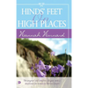 Hinds' Feet on High Places: the Original and Complete Allegory with Devotional - Hardcover