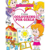 I Love Colouring for Girls ( Crazy Colouring For Kids) - Paperback