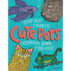 Your Very Favorite CUTE PETS Coloring Book for Kids - Paperback