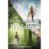 It's All About the Weddings - Paperback
