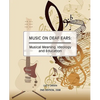 Music on Deaf Ears - Paperback