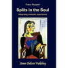 Splits in the Soul - Paperback