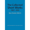 The Collected Short Works, 1907-1919 - Paperback