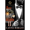 The Wife Of The Coldest Don In Atlanta 2: An African American Romance - Paperback